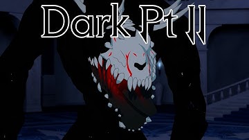 RWBY Volume 8 Score Only - Dark, Pt. II