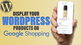 How to Upload products from Wordpress to Google Shopping (Merchant Center)  Tutorial