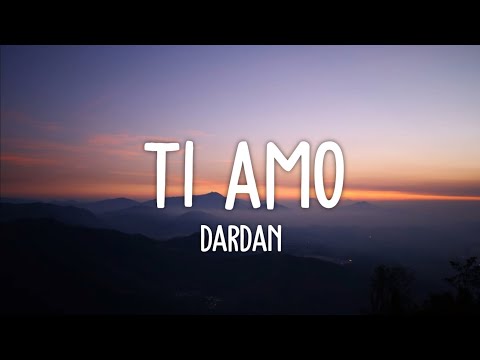 Dardan - Ti Amo (Lyrics) | meine welt ist dunkel es gab nur dich als ich unten war