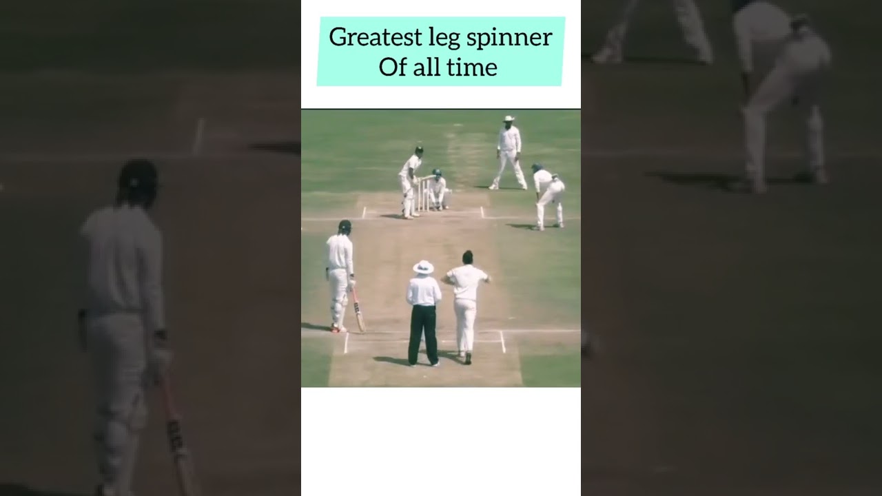 greatest leg spinner of all time 