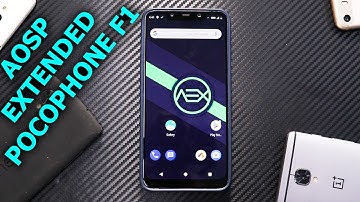 Presenting Extended Customization | AOSP Extended | Android 9 Pie | Pocophone F1  Smartphone2torials