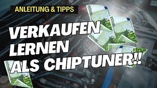 Du Musst Als Chiptuner Verkaufen Können So Klappt Es Anleitung