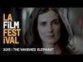 THE VANISHED ELEPHANT Trailer | 2015 LA Film Fest