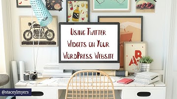 Using Twitter Widgets on Your WordPress Website