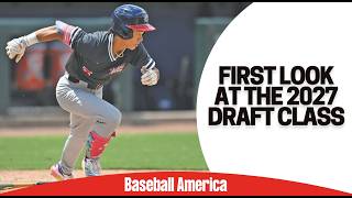 First Look At The 2027 MLB Draft Class