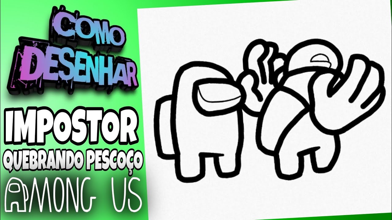 COMO DESENHAR AMONG US - PASSO A PASSO 