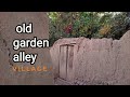 Alley Of Old Gardens Nature Rural Wooden Door Thatch کوچه باغ های محلات 