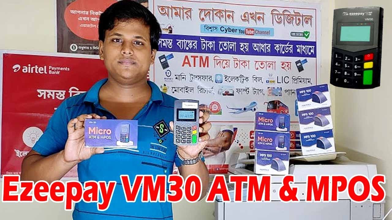 Ezeepay VM30 | Ezeepay MATM & MPOS | Ezeepay Micro ATM & mPOS Machine | ATM Commission List