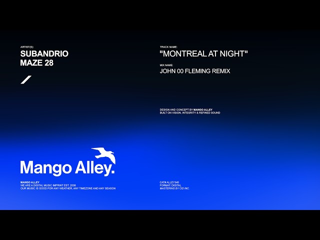 SUBANDRIO & MAZE 28 Montreal At Night (John 00 Fleming Remix)