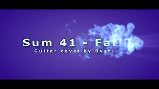 Sum 41 - Fatlip Guitar Cover by Bystrov