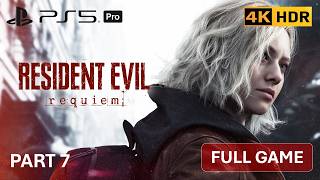 RESIDENT EVIL REQUIEM - PS5 PRO Gameplay - Part 7 [4k60, HDR, RT, PSSR2] No Commentary