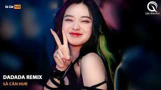 NONSTOP VINAHOUSE 2023 - SIÊU PHẨM DADADA REMIX HOT TIKTOK (THEREON REMIX) - FULL SET NHẠC XU HƯỚNG