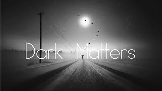 Dark Matters - Melodic Techno Mix