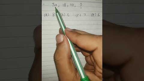 34, 18, 10,? find the missing number |number series #shorts #MathsMotivation #video #test #reasoning