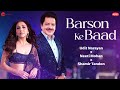 Barson Ke Baad | Udit Narayan x Neeti Mohan x Shamir Tandon | Anurag Purohit | Zee Music Originals