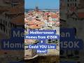 European Paradise? Homes Under €400K!