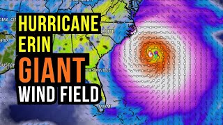 Hurricane Erin's Giant Wind Field...