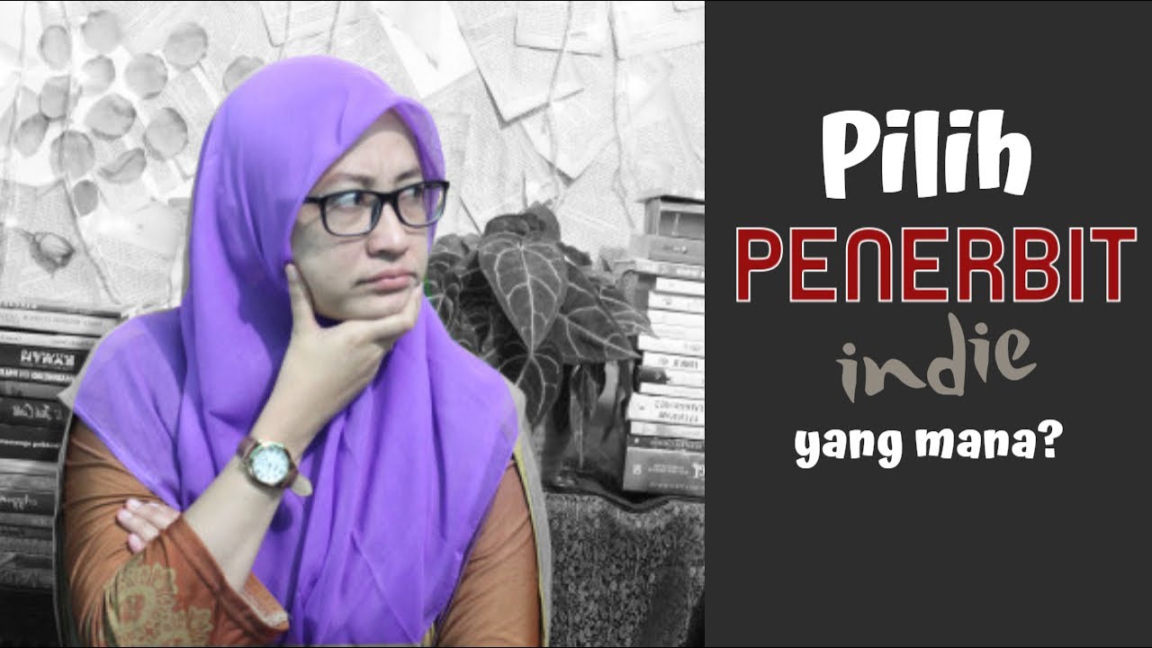 REKOMENDASI PENERBIT INDIE (Vanity Publisher)