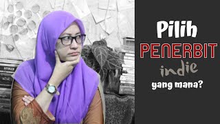 REKOMENDASI PENERBIT INDIE (Vanity Publisher) REKOMENDASI PENERBIT INDIE (Vanity Publisher)