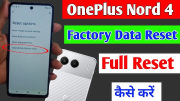 OnePlus nord 4 me factory data reset kaise kare | OnePlus nord 4 factory data reset setting