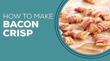 Blast from the Past: Bacon Crisp Recipe | Easy Appetizer Ideas