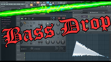 How To Make A Bass Drop In Fl Studio
