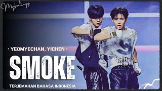 [BOYS II PLANET] 2YC - SMOKE Prod. by Dynamicduo & Padi (YICHEN, YEOM YECHAN) LIRIK INDO SUB