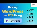 Create AWS ECS Cluster | ALB | RDS | VPC using Terraform | Deploy Wordpress in AWS - Step By Step