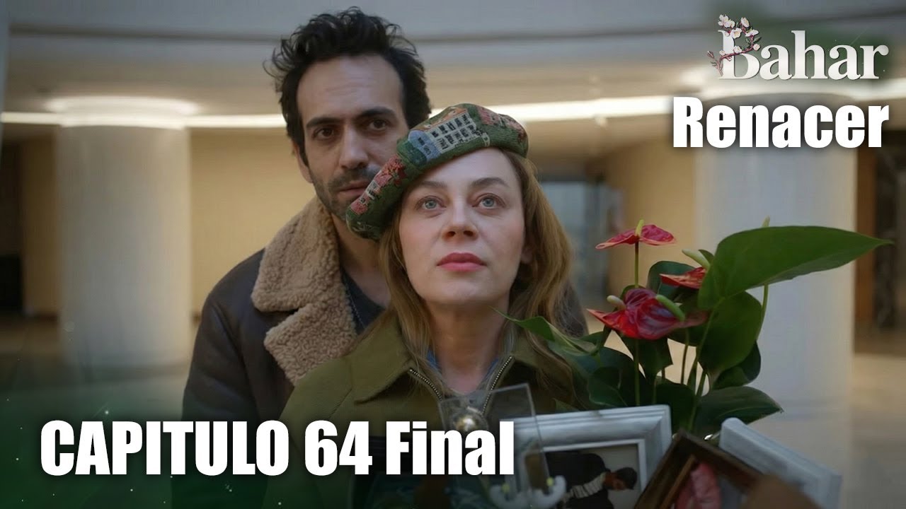Bahar (Renacer) Capítulo 64 en Español Gran Final | ¡EL FINAL QUE NADIE ESPERABA! 😱
