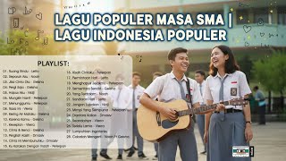 LAGU INDONESIA TERPOPULER DIMASA SMA 2000an | LAGU SANTAI | LAGU CAFE