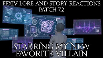 FFXIV 7.2 Lore and Story Reactions