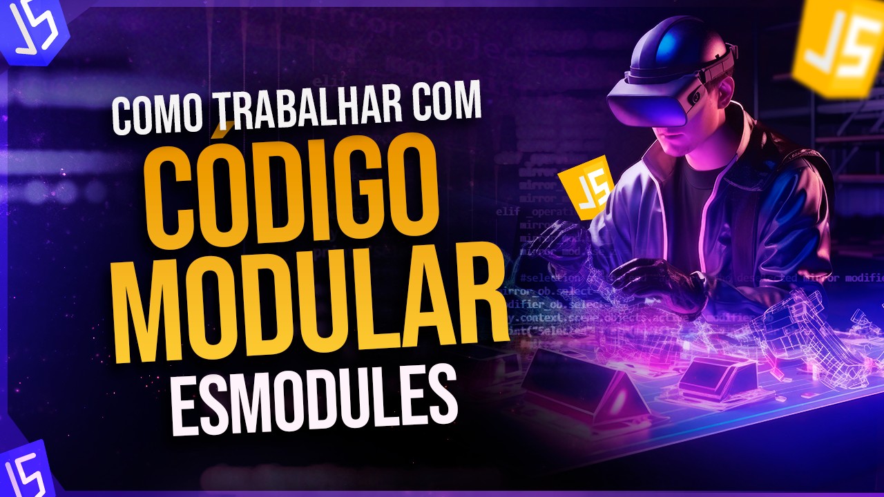 Como Trabalhar com Código Modular? [ESModules] - YouTube
