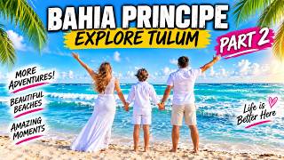 BAHIA PRINCIPE GRAND TULUM - Pools, Beach & Nightlife Review | Part 2 @RateResort