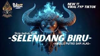 Dj Bantengan Selendang Biru ❗❗ PUTRO SAPI ALAS Remix By Dj Alpin 