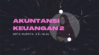 Akuntansi Keuangan 2 : Akuntansi Sewa (Akuntansi Lease) Akuntansi Keuangan 2 : Akuntansi Sewa (Akuntansi Lease)