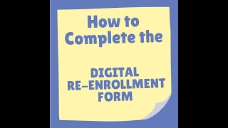 How to Complete Re enrollment form