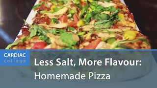 How to Make Low Sodium, Homemade Pizza: Cardiac College