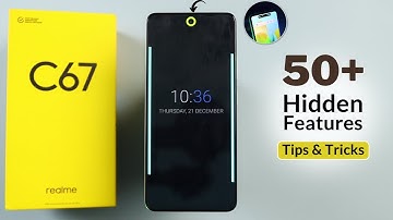 Realme C67 Tips and Tricks || Realme C67 Top 50+ Hidden Features
