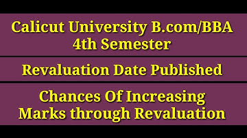 Calicut University Bcom/BBA 4th Sem Exam Revaluation Date Published|Revaluation ചെയ്യണോ?