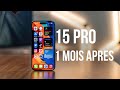 Iphone 15 pro  30 jours aprs  apple peaufine  review long terme