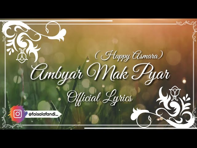 AMBYAR MAK PYAR - HAPPY ASMARA ( OFFICIAL LIRIK) class=