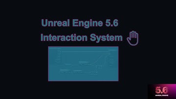 UE5.6 Interaction System – Blueprint Tutorial
