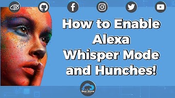 How to Enable Whisper Mode & Alexa Hunches