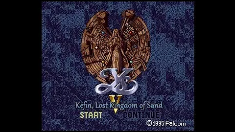 【 Ys V: Kefin, Lost Kingdom of Sand 】 Opening