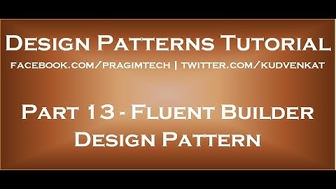 Fluent Builder Design Pattern