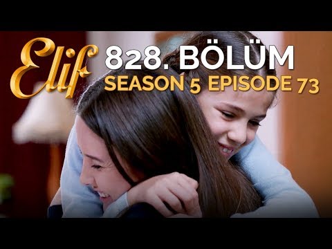 Elif 828. Bölüm | Season 5 Episode 73