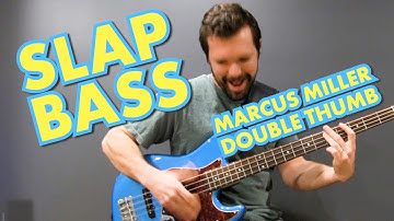 SLAP BASS LESSON: Marcus Miller Double Thumb Slap Technique (with TAB)