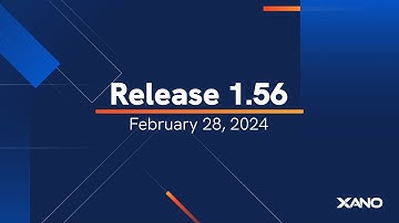 Xano R1.56 Release Announcement