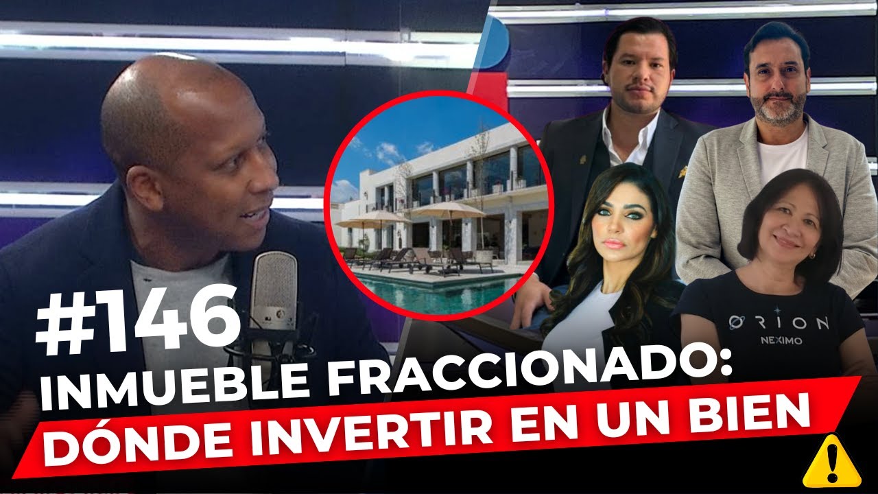 Episodio 146: Inmueble fraccionado: dónde invertir en un bien.