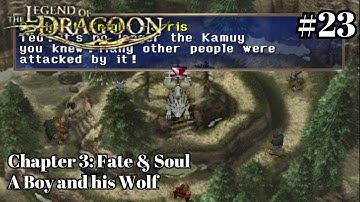 Chapter 3: Fate & Soul - A Boy and his Wolf | The Legend of Dragoon Walkthrough #23